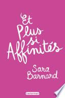 Et plus si affinités