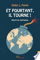 Et pourtant, il tourne !