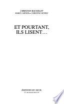 Et pourtant, ils lisent--