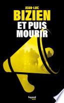 Et puis mourir