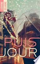 Et puis un jour