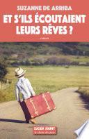 Et s'ils écoutaient leurs rêves ?