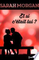 Et si c'était lui ?