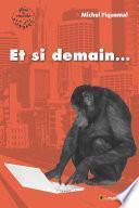 Et si demain...