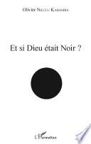 Et si Dieu était Noir ?