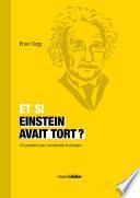 Et si Einstein avait tort?