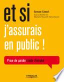 Et si j'assurais en public !