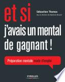 Et si j'avais un mental de gagnant !