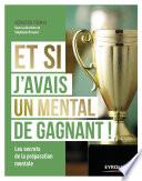 Et si j'avais un mental de gagnant !