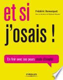 Et si j'osais !