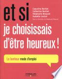 Et si je choisissais d'être heureux !