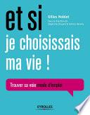 Et si je choisissais ma vie !