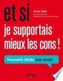 Et si je supportais mieux les cons !