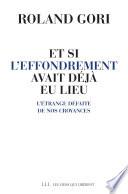 Et si l'effondrement avait déjà eu lieu