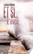 Et si... L'éveil