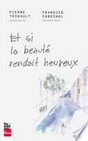 Et si la beauté rendait heureux