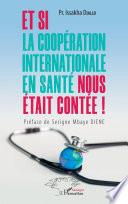 Et si la coopération internationale en santé nous était contée !