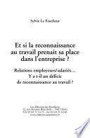 Et si la reconnaissance au travail prenait sa place dans l'entreprise ?