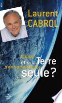 Et si la Terre s'en sortait toute seule ?