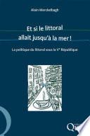 Et si le littoral allait jusqu'à la mer !
