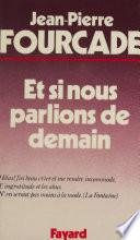 Et si nous parlions de demain