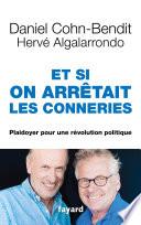 Et si on arrêtait les conneries