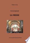 Et si on comprenait LA MESSE