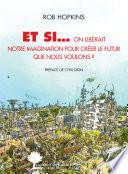 Et si... on libérait notre imagination pour créer le futur que nous voulons ?