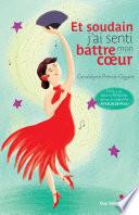 Et soudain j'ai senti battre mon coeur