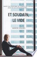Et soudain, le vide