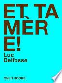 Et ta mère !
