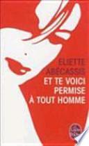 Et te voici permise à tout homme