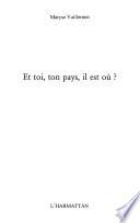 Et toi, ton pays, il est où ?