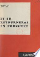 Et tu retourneras en poussière
