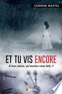 Et tu vis encore