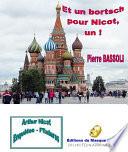 Et un bortsch pour nicot, un !
