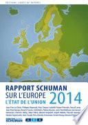 Etat de l'Union 2014, rapport Schuman sur l'Europe