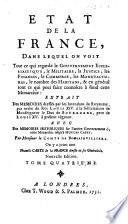 Etat de la France, dans lequel on voit tout ce qui regarde le gouvernement ecclesiastique, le militaire, la justice, les finances, le commerce, les manufactures, ...