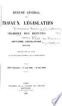 État des travaux législatifs de la Chambre des députés (contenant les listes électorales des groupes) ...