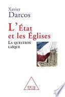 Etat et les Églises (L')