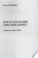 Etat et socialisme chez Jean Jaurès