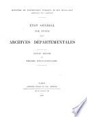 Etat général par fonds des archives départementales