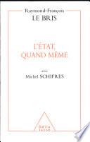 Etat, quand même (L')