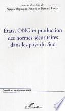 États, ONG et production des normes sécuritaires dans les pays du Sud