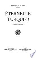 Eternelle Turquie!