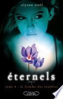 Eternels, Tome 4: La flamme des ténèbres
