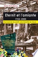 Eternit et l’amiante 1922-2000