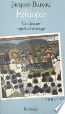 Éthiopie : un drame impérial et rouge