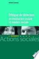 Ethique de direction en institution sociale et médico-sociale