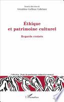 Ethique et patrimoine culturel
